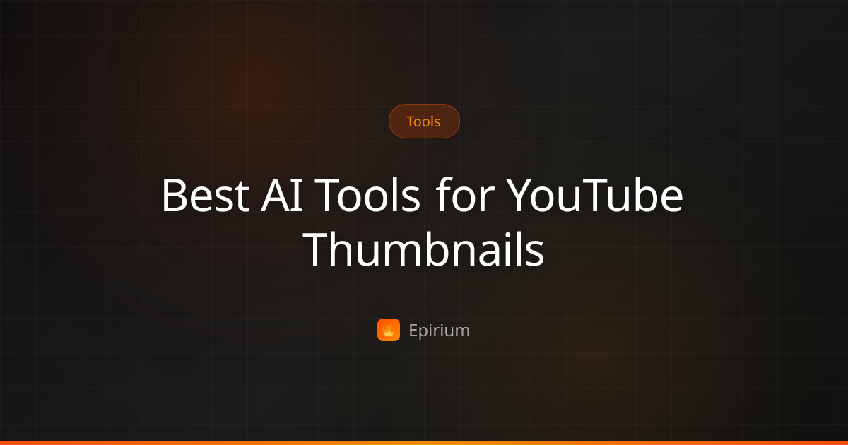 Best AI Tools for YouTube Thumbnails